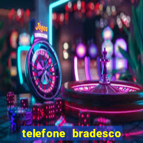 telefone bradesco agencia benfica